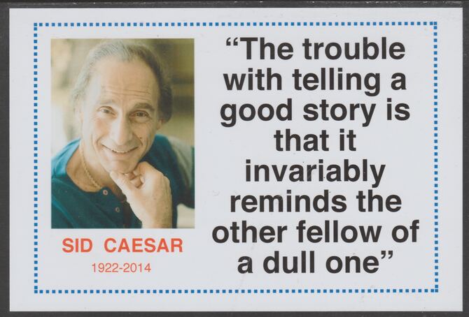 Famous Quotations - Sid Caesar on 6x4 in (150 x 100 mm) glossy card, unused and fine, stamps on personalities, stamps on comedy, stamps on humour, stamps on sid caesar