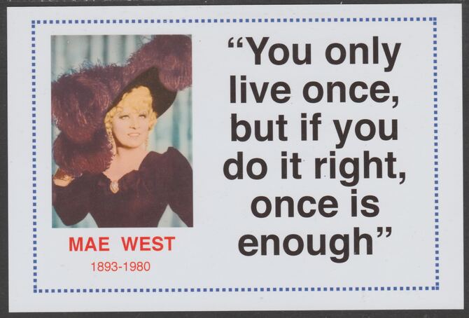 Famous Quotations - Mae West on 6x4 in (150 x 100 mm) glossy card, unused and fine, stamps on personalities, stamps on comedy, stamps on humour, stamps on 