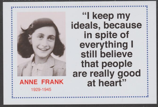 Famous Quotations - Anne Frank on 6x4 in (150 x 100 mm) glossy card, unused and fine, stamps on , stamps on  stamps on personalities, stamps on  stamps on comedy, stamps on  stamps on humour, stamps on  stamps on 