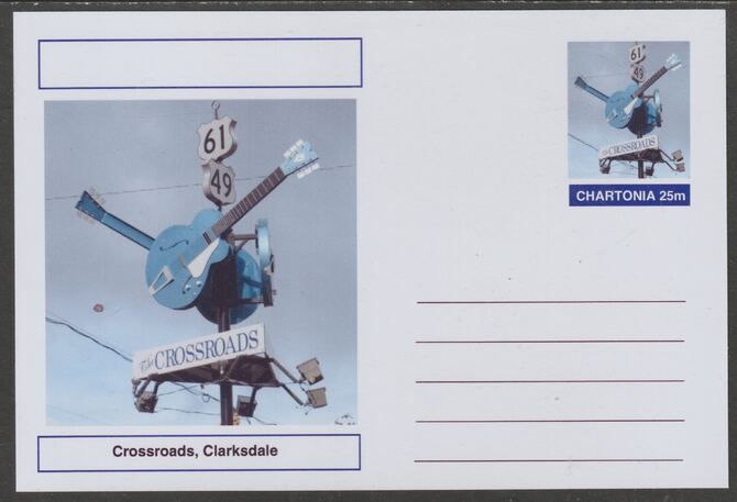 Chartonia (Fantasy) Landmarks - Crossroads, Clarksdale postal stationery card unused and fine, stamps on tourism, stamps on music, stamps on blues