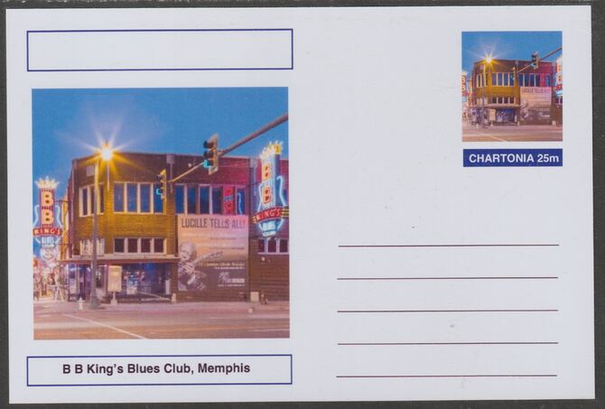 Chartonia (Fantasy) Landmarks - B B  King's Blues Club,, Memphis postal stationery card unused and fine, stamps on tourism, stamps on music, stamps on pops, stamps on blues