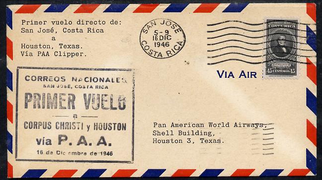 Costa Rica 1946 Pan American Airways First Clipper Air Mail Flight cover to Houston with special Cachet , stamps on aviation     