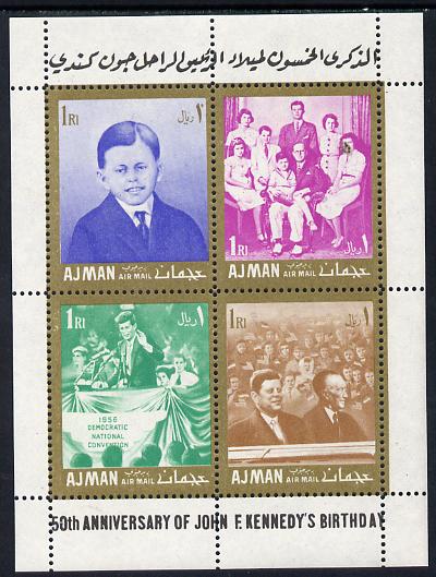 Ajman 1967 Kennedy 50th Anniversary 1R x4 perf m/sheet unmounted mint (Mi BL 11C) 