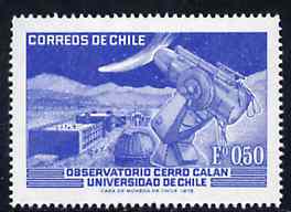 Chile 1972 Cerro Calan Astronomical Observatory unmounted mint, SG 698*, stamps on , stamps on  stamps on space, stamps on telescope, stamps on astronomy