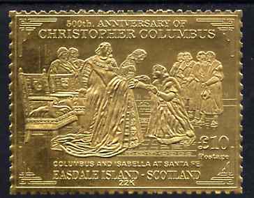 Easdale 1992 Columbus 500th Anniversary  (Columbus & Isabella at Santa Fe) embossed in 22k gold foil unmounted mint, stamps on columbus    explorers