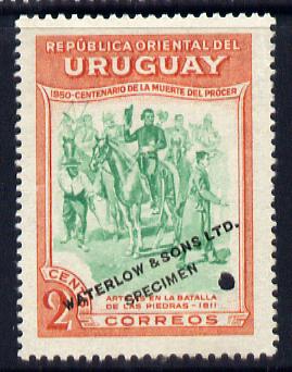 Uruguay 1952 Death Centenary of General Artigas 2c Artigas at Battle of Las Piedras Printer's sample in green & orange (issued stamp was red-brown & violet) overprinted Waterlow & Sons SPECIMEN with security punch hole without gum, as SG 1011, stamps on , stamps on  stamps on personalities, stamps on  stamps on constitutions, stamps on  stamps on battles, stamps on  stamps on horses