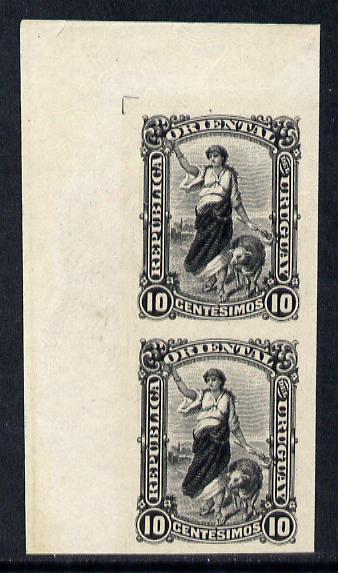 Uruguay 1900 10c imperforate proof in black (issued stamp was violet) in vertical pair without gum as SG 234, stamps on , stamps on  stamps on uruguay 1900 10c imperforate proof in black (issued stamp was violet) in vertical pair without gum as sg 234