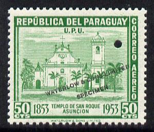 Paraguay 1953 San Rogue Church 50c Printers sample in green  (issued stamp was bright blue) overprinted Waterlow & Sons SPECIMEN with security punch hole on gummed paper,..., stamps on churches