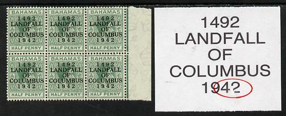 Bahamas 1942 KG6 Landfall of Columbus 1/2d green marginal block of 6 from right pane showing Broken foot of 2 on R8/6 unmounted mint