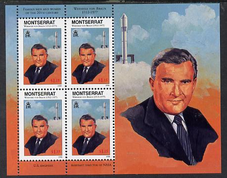 Montserrat 1998 Famous People of the 20th Century - Wernher von Braun (Space scientist) perf sheetlet containing 4 vals unmounted mint as SG 1067a, stamps on , stamps on  stamps on personalities, stamps on  stamps on space, stamps on  stamps on science, stamps on  stamps on rockets