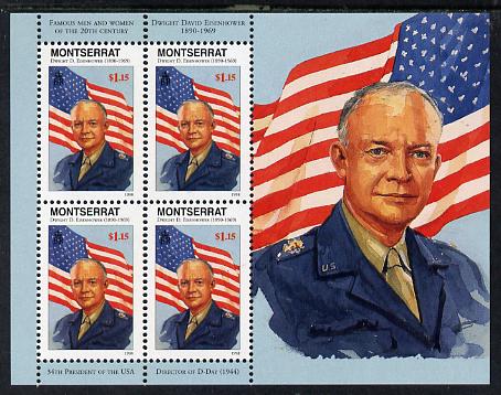 Montserrat 1998 Famous People of the 20th Century - Dwight D Eisenhower (USA) perf sheetlet containing 4 vals unmounted mint as SG 1070a, stamps on , stamps on  stamps on personalities, stamps on  stamps on constitutions, stamps on  stamps on flags, stamps on  stamps on usa presidents, stamps on  stamps on americana