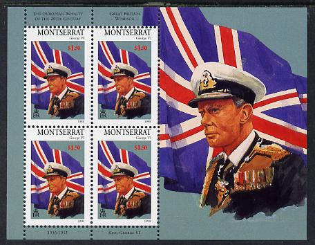 Montserrat 1998 Famous People of the 20th Century - King George VI perf sheetlet containing 4 vals unmounted mint as SG 1080a, stamps on , stamps on  stamps on personalities, stamps on  stamps on royalty, stamps on  stamps on flags, stamps on  stamps on  ww2 , stamps on  stamps on medals