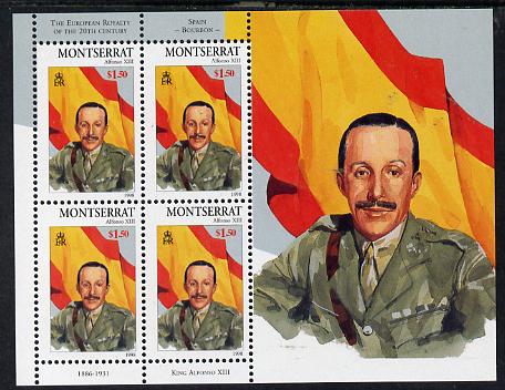 Montserrat 1998 Famous People of the 20th Century - King Alfonso of Spain perf sheetlet containing 4 vals unmounted mint as SG 1083a, stamps on , stamps on  stamps on personalities, stamps on  stamps on royalty, stamps on  stamps on flags, stamps on  stamps on 