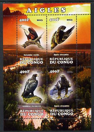 Congo 2013 Birds - Eagles perf sheetlet containing four values unmounted mint, stamps on , stamps on  stamps on birds, stamps on  stamps on birds of prey, stamps on  stamps on eagles