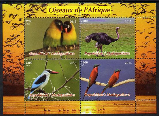 Madagascar 2015  Birds of Africa perf sheetlet containing 4 values unmounted mint. Note this item is privately produced and is offered purely on its thematic appeal, stamps on , stamps on  stamps on birds