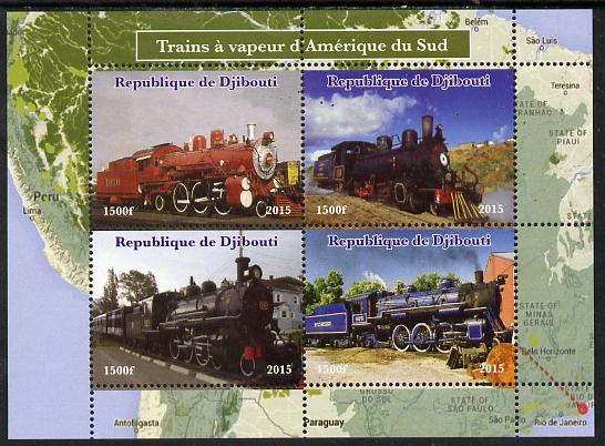 Djibouti 2015 Steam Locomotives of South America perf sheetlet containing 4 values unmounted mint. Note this item is privately produced and is offered purely on its thematic appeal, stamps on , stamps on  stamps on railways