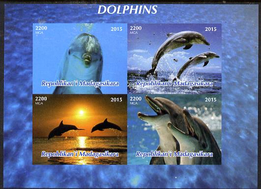 Madagascar 2015 Dolphins imperf sheetlet containing 4 values unmounted mint. Note this item is privately produced and is offered purely on its thematic appeal, stamps on , stamps on  stamps on marine life, stamps on  stamps on dolphins