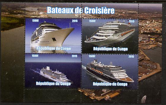 Congo 2015 Cruise Ships perf sheetlet containing 4 values unmounted mint. Note this item is privately produced and is offered purely on its thematic appeal, it has no pos..., stamps on ships, stamps on 