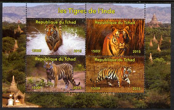 Chad 2015 Indian Tigers perf sheetlet containing 4 values unmounted mint. Note this item is privately produced and is offered purely on its thematic appeal, it has no pos..., stamps on animals, stamps on tigers, stamps on cats