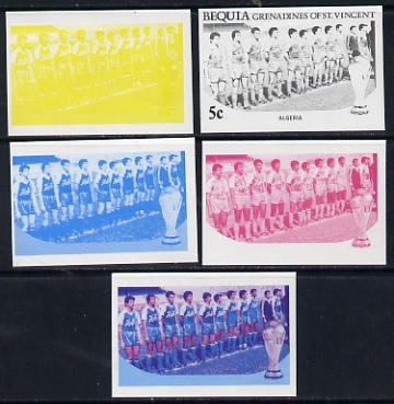 St Vincent - Bequia 1986 World Cup Football 5c (Algerian Team) set of 5 imperf progressive colour proofs comprising the 4 basic colours plus blue & magenta composite, unmounted mint, stamps on football, stamps on sport