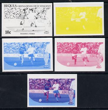 St Vincent - Bequia 1986 World Cup Football 10c (Bulgaria v France) set of 5 imperf progressive colour proofs comprising the 4 basic colours plus blue & magenta composite unmounted mint, stamps on football, stamps on sport