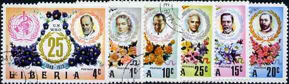 Liberia 1973 25th Anniversary of World Health Organisation (Medical Scientists & Flowers) set of 6 cto used, SG 1162-67*, stamps on , stamps on  stamps on science      medical      doctors    flowers       nobel, stamps on  stamps on roses, stamps on  stamps on violas