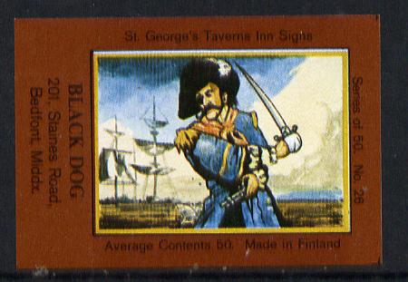 Match Box Labels - Black Dog (Pirate) (No.26 from a series of 50 Pub signs) dark brown background, very fine unused condition (St Georges Taverns), stamps on pirates, stamps on ships