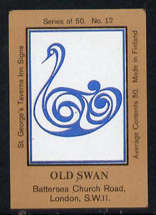 Match Box Labels - Old Swan (No.12 from a series of 50 Pub signs) light brown background, very fine unused condition (St George's Taverns), stamps on , stamps on  stamps on swan    birds