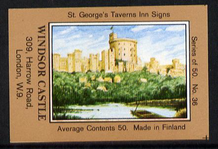 Match Box Labels - Windsor Castle (No.36 from a series of 50 Pub signs) light brown background, very fine unused condition (St George's Taverns), stamps on , stamps on  stamps on castles, stamps on  stamps on 