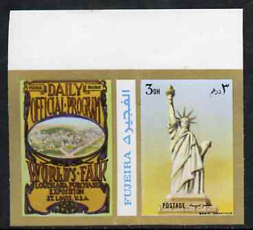 Fujeira 1972 Statue of Liberty 3 Dh imperf with label (showing Worlds Fair Programme) from Olympics Games - People & Places set of 20 unmounted mint, Mi 1042B, stamps on monuments    civil engineering    statues    americana, stamps on olympics