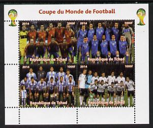 Chad 2014 Football World Cup #2 perf sheetlet containing 4 values unmounted mint. Note this item is privately produced and is offered purely on its thematic appeal. . , stamps on , stamps on  stamps on football