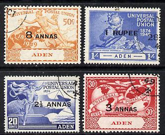 Aden 1949 KG6 75th Anniversary of Universal Postal Union set of 4 cds used, SG32-35, stamps on , stamps on  upu , stamps on  kg6 , stamps on 