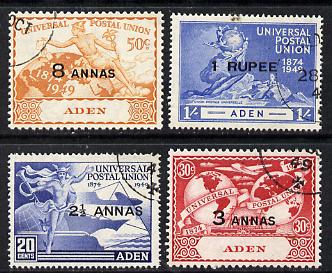 Aden 1949 KG6 75th Anniversary of Universal Postal Union set of 4 cds used, SG32-35, stamps on , stamps on  upu , stamps on  kg6 , stamps on 