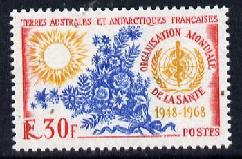 French Southern & Antarctic Territories 1968 20th Anniversary of World Health Organisation 30f unmounted mint SG 49, stamps on polar, stamps on  who , stamps on medical