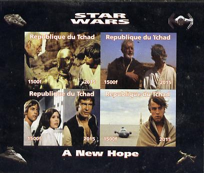 Chad 2015 Star Wars - A New Hope imperf sheetlet containing 4 values unmounted mint. Note this item is privately produced and is offered purely on its thematic appeal. . , stamps on , stamps on  stamps on films, stamps on  stamps on cinema, stamps on  stamps on movies, stamps on  stamps on  tv , stamps on  stamps on sci-fi, stamps on  stamps on 