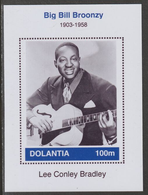 Dolantia (Fantasy) Big Bill Broonzy imperf deluxe sheetlet on glossy card (75 x 103 mm) unmounted mint, stamps on , stamps on  stamps on personalities, stamps on  stamps on music, stamps on  stamps on blues