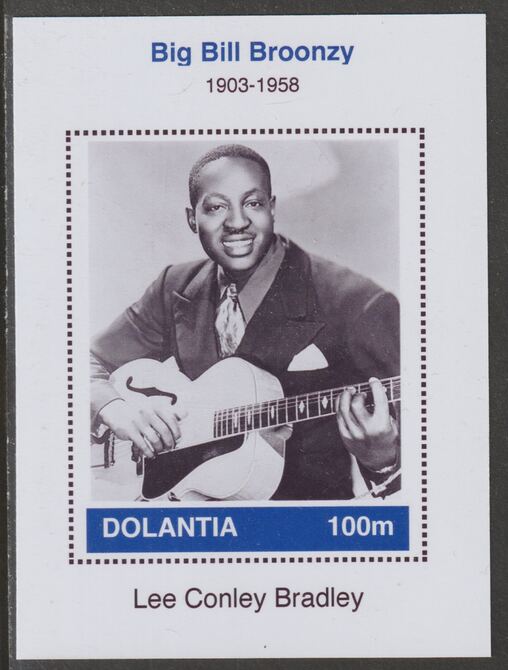 Dolantia (Fantasy) Big Bill Broonzy imperf deluxe sheetlet on glossy card (75 x 103 mm) unmounted mint, stamps on personalities, stamps on music, stamps on blues