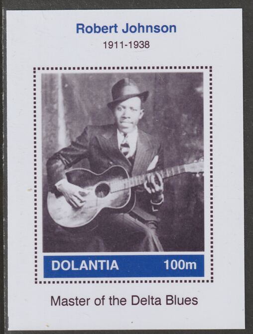 Dolantia (Fantasy) Robert Johnson imperf deluxe sheetlet on glossy card (75 x 103 mm) unmounted mint, stamps on personalities, stamps on music, stamps on blues