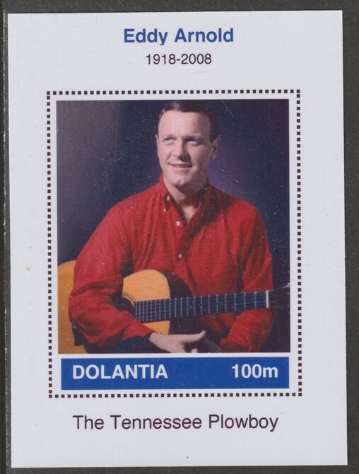 Dolantia (Fantasy) Eddy Arnold imperf deluxe sheetlet on glossy card (75 x 103 mm) unmounted mint, stamps on personalities, stamps on music, stamps on country