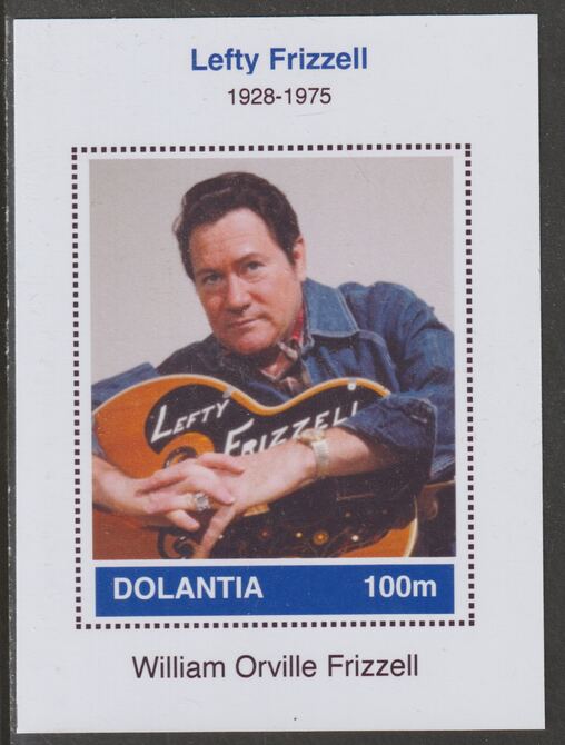 Dolantia (Fantasy) Lefty Frizzell imperf deluxe sheetlet on glossy card (75 x 103 mm) unmounted mint, stamps on , stamps on  stamps on personalities, stamps on  stamps on music, stamps on  stamps on country, stamps on  stamps on 