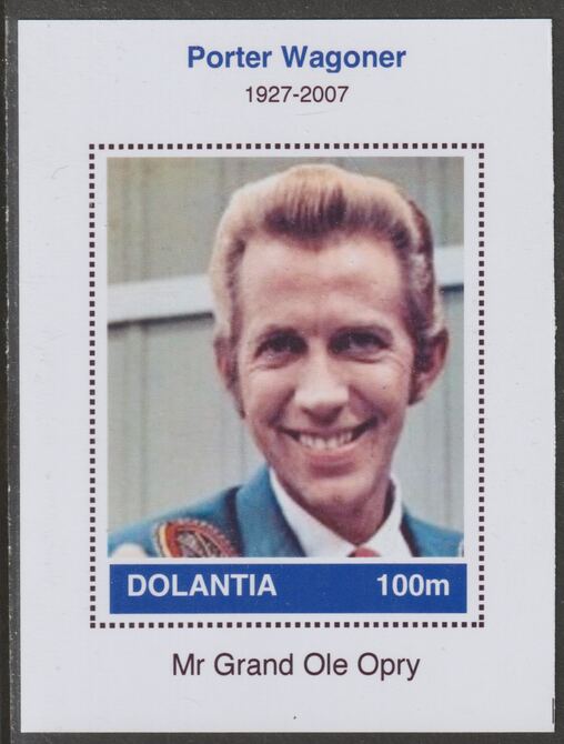 Dolantia (Fantasy) Porter Wagoner imperf deluxe sheetlet on glossy card (75 x 103 mm) unmounted mint, stamps on , stamps on  stamps on personalities, stamps on  stamps on music, stamps on  stamps on country, stamps on  stamps on 