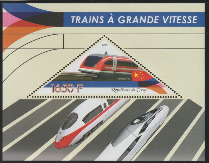 Congo 2015 High Speed Trains perf deluxe sheet containing one triangular value unmounted mint, stamps on , stamps on  stamps on triangular, stamps on  stamps on shaped, stamps on  stamps on railways