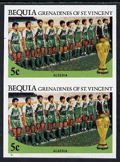 St Vincent - Bequia 1986 World Cup Football 5c (Algerian Team) unmounted mint imperf pair, stamps on , stamps on  stamps on football, stamps on sport