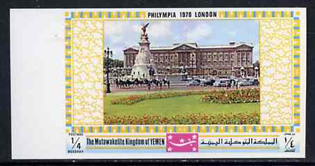 Yemen - Royalist 1970 'Philympia 70' Stamp Exhibition 1/4B Buckingham Palace from imperf set of 10, Mi 1026B unmounted mint, stamps on , stamps on  stamps on stamp exhibitions, stamps on  stamps on london, stamps on  stamps on palaces, stamps on  stamps on tourism