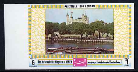 Yemen - Royalist 1970 'Philympia 70' Stamp Exhibition 6B Tower of London from imperf set of 10, Mi 1033B unmounted mint, stamps on stamp exhibitions, stamps on london     tourism    history     barges