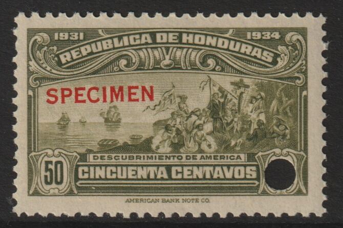 Honduras 1931 Discovery of America 50c optd SPECIMEN (13mm x 2mm) with security punch hole (ex ABN Co archives) unmounted mint SG 326, stamps on , stamps on  stamps on explorers    columbus     ships     americana