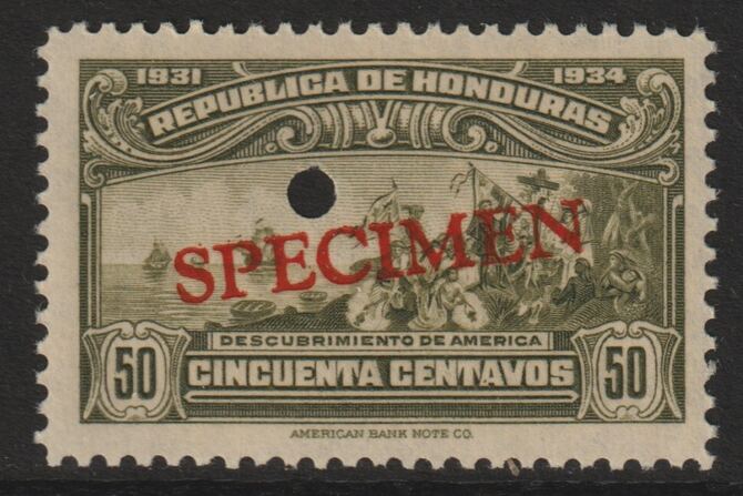 Honduras 1931 Discovery of America 50c unmounted mint optd SPECIMEN (20mm x 3mm) with security punch hole (ex ABN Co archives) SG 326, stamps on explorers    columbus     ships     americana