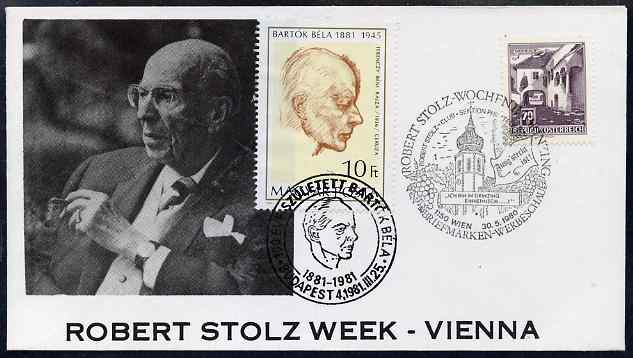 Austria & Hungary 1980-81 combination cover for Robert Stolz & Bela Bartok with appropriate special cancels, stamps on , stamps on  stamps on personalities, stamps on  stamps on music, stamps on  stamps on composers