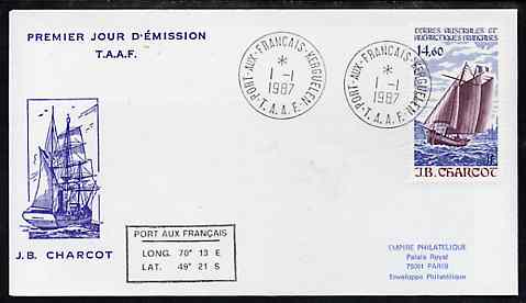 French Southern & Antarctic Territories 1987 J B Charcot (Schooner) on illustrated cover with first day cancel, SG 228, stamps on , stamps on  stamps on ships