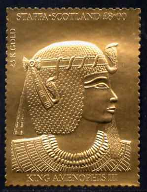 Staffa 1982 (?) Egyptology A38 King Amenophis III embossed in 23k gold foil unmounted mint, stamps on , stamps on  stamps on egyptology, stamps on  stamps on history, stamps on  stamps on tourism, stamps on  stamps on royalty, stamps on  stamps on 